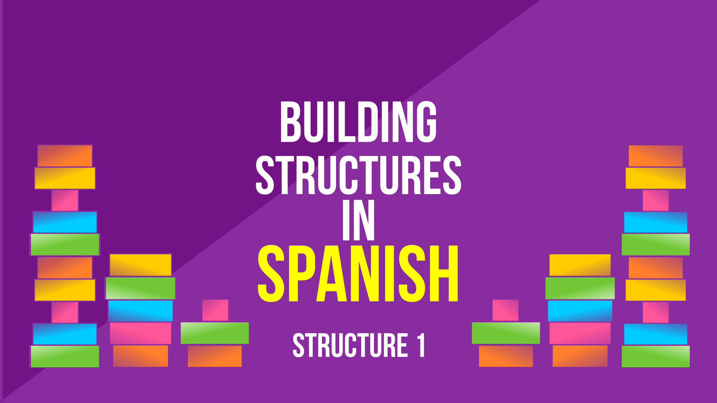 spanish-structure-1-3-minute-languages