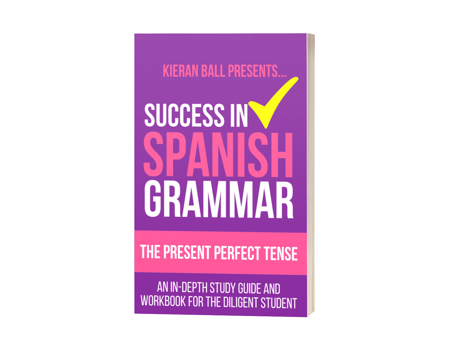 success-in-spanish-grammar-present-perfect-tense-paperback-3-minute